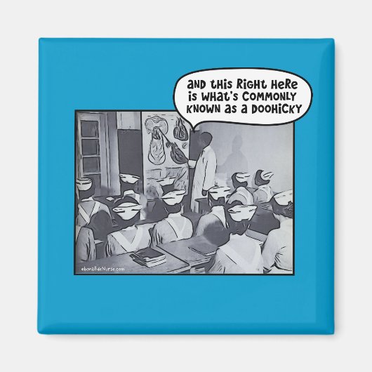 看護学校インストラクター- Doohicky マグネット (正面)