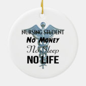看護学生Noお金No睡眠Noライフ セラミックオーナメント (裏面)