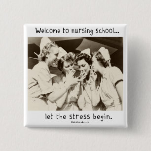看護専門学校への歓迎-ストレスが始まるようにして下さい 缶バッジ