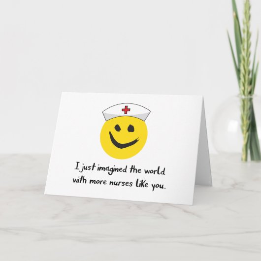 看護師さん、ありがとう。あなたのような看護師さんがもっとたくさんいる世界を想像してみて。 サンキューカード (正面)
