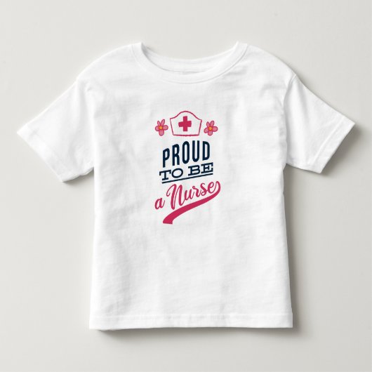 看護師であることを誇りに思う トドラーTシャツ (正面)