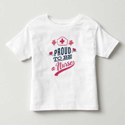 看護師であることを誇りに思う トドラーTシャツ (正面)