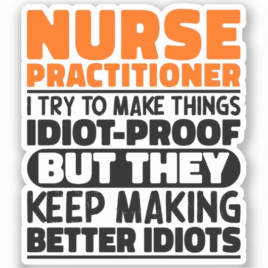 看護師として、ユーモアとキュートさを大切にしたい シール (正面)