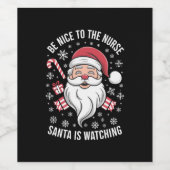 看護師に優しくしてね サンタは見てるよ クリスマス ワインラベル (シングルラベル)