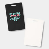 看護師へのプレゼント | 私の血液型はコーヒー バッジ (正面＆裏面)