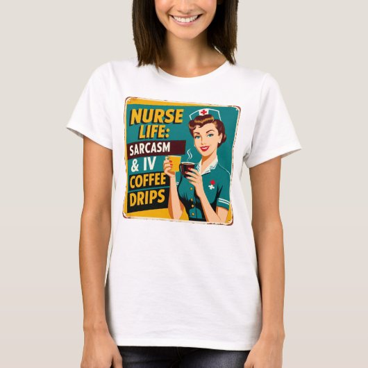 看護師ライフ: サーカズムとコーヒードリップ Tシャツ (正面)