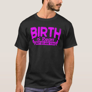 看護師 助産師 出産 困難だけどあなたも強い Tシャツ