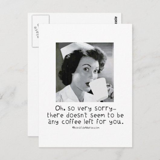看護師 - 非常に残念ですが... コーヒーはあなたには無理です。 ポストカード (正面/裏面)