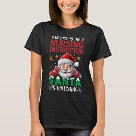 看護指導員に優しくしてね サンタが監視してるよ クリスマス Tシャツ (正面)