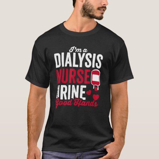 看護 尿 いい 手 腎臓透析 看護師 Tシャツ (正面)