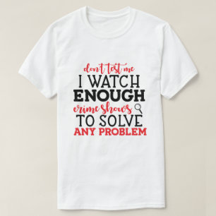 真のユーモアのある犯罪監視人 Tシャツ