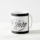 真の愛の物語は決してコーヒーカップのマグカップを終了しない コーヒーマグカップ (正面右)