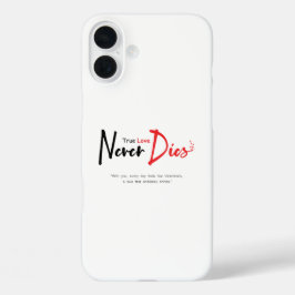 真の愛は決して死なない iPhone 16 PLUSケース