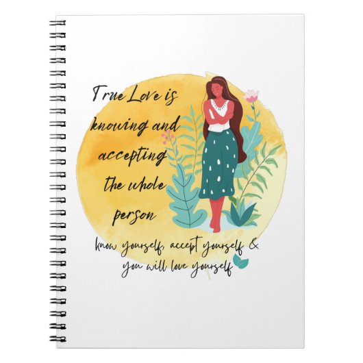 真の愛は知っていると受け入れ – Love Yourself ノートブック (正面)