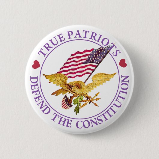真の愛国者は憲法を守る 缶バッジ (正面)