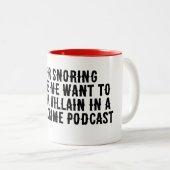 真の犯罪のいびきマグカップ ツートーンマグカップ (正面右)