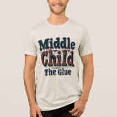 真ん中の子は家族をまとめる接着剤 面白い兄弟姉妹のユーモア ヴィンテージ トライブレンドTシャツ (正面)