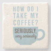 真剣におもしろいなコーヒー引用文 ストーンコースター (正面)