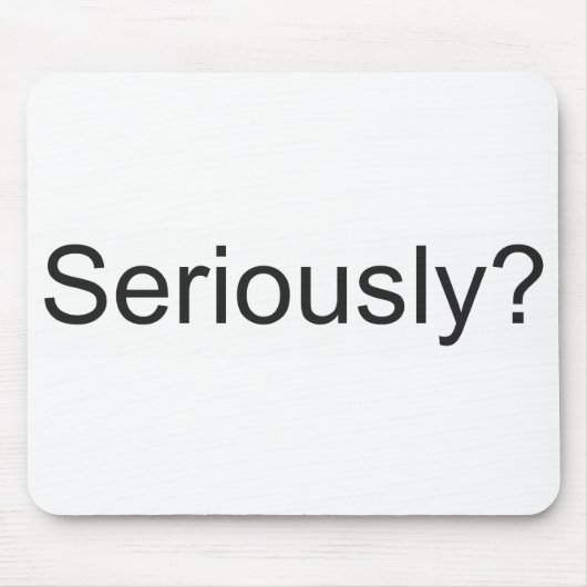 真剣にか。 マウスパッド (正面)