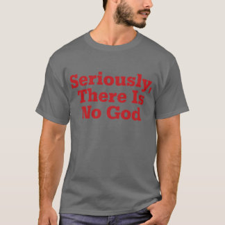真剣に、神がありません Tシャツ