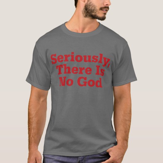 真剣に、神がありません Tシャツ (正面)