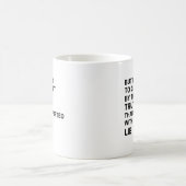 真実によって傷つく方がよい コーヒーマグカップ (中央)