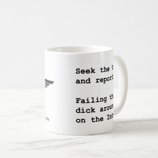 真実のマグを追求して下さい コーヒーマグカップ (正面右)