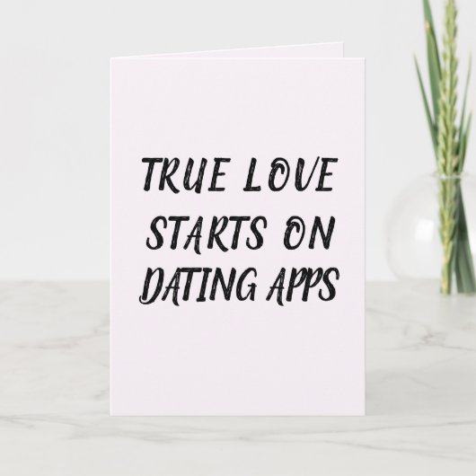 真実の愛はオンラインで始まる(Tinder、Bumble、Hinge) カード (正面)