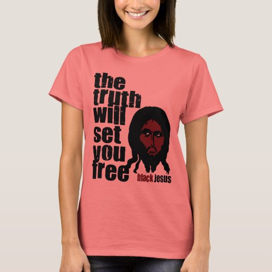 真実は君を自由にする Tシャツ (正面)
