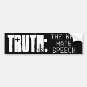 真実は新しいヘイトスピーチ – バンパーステッカー