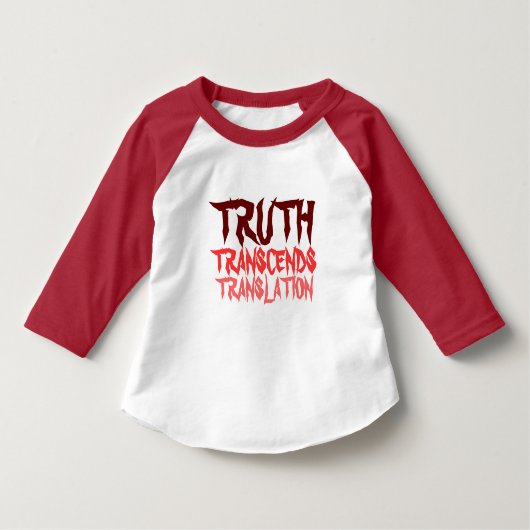 真実は赤い幼児のRAGLANを超越します Tシャツ (正面)
