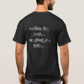 真実を追求します…. Tシャツ (裏面)