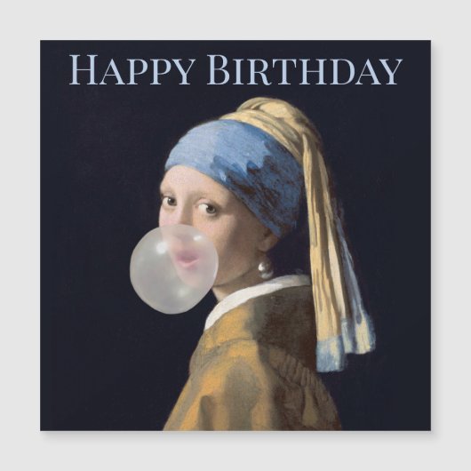 真珠の耳飾りの少女がチューインガムを吹く お誕生日おめでとう (正面)