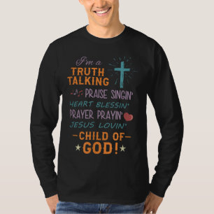 真理は神賛美クリスチャン祈の子を称賛する Tシャツ