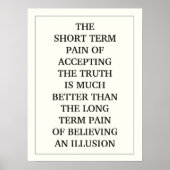 真理を受け入れるという短期的な苦痛は非常に大きい ポスター (正面)