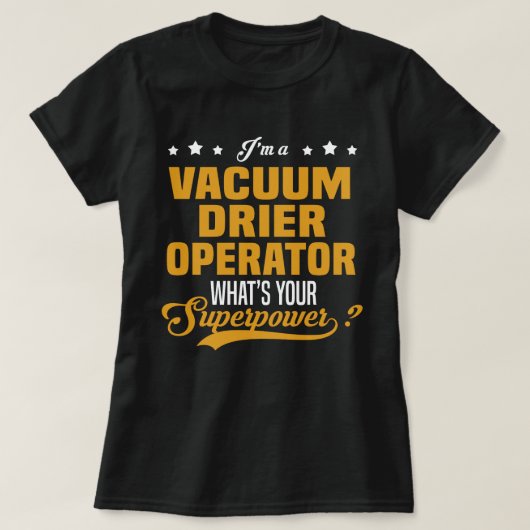 真空乾燥機オペレータ Tシャツ (デザイン正面)