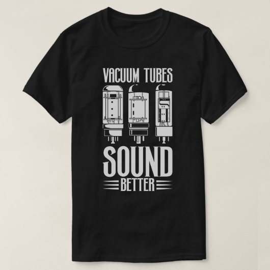 真空管は良いチューブアンプに音を出す Tシャツ (デザイン正面)