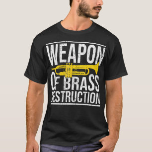 真鍮破壊の武器トランペット奏者トランペット Tシャツ