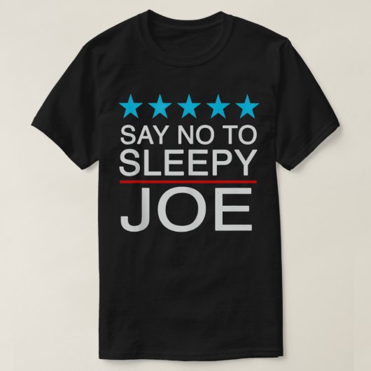 眠いジョー反バイデンのトランプのサポートにノーおもしろいと言う Tシャツ (デザイン正面)