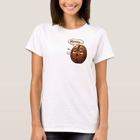 眠そうなコーヒー豆の面白くて共感できる女性向け Tシャツ (正面)