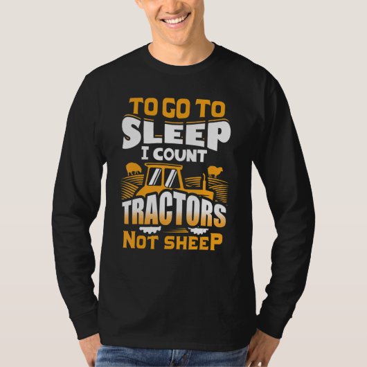 眠るために羊ではなくトラクターを数える農場 トラ Tシャツ (正面)