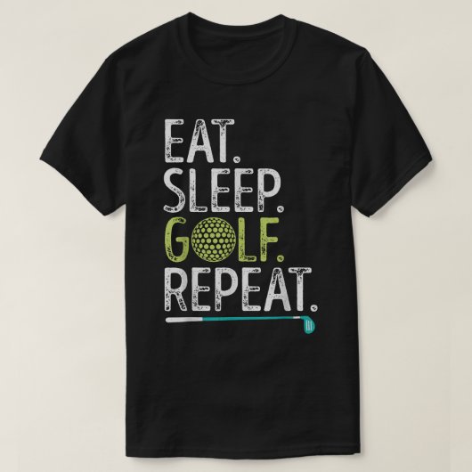 眠食べるゴルフ繰り返しゴルファーおもしろいメンウォム Tシャツ (デザイン正面)