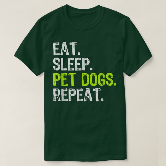 眠食べるペット犬の繰り返し恋人オーナーギフトおもしろい Tシャツ (デザイン正面)