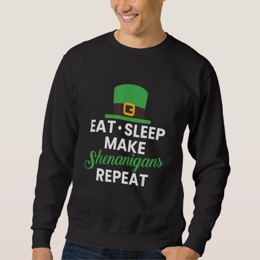 眠食べるShenanigansを繰り返す スウェットシャツ (正面)