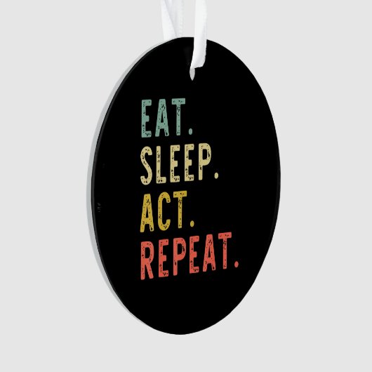 眠食べ行動リピート俳優演技ギフト オーナメント (正面)