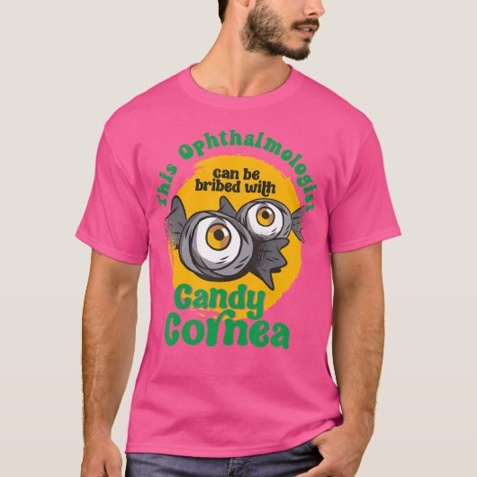 眼科おもしろい医キャンディ角膜眼科医院 Tシャツ (正面)