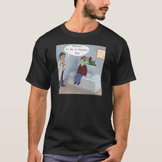 眼科医がパレードの眼の浮遊物を見つける Tシャツ (正面)