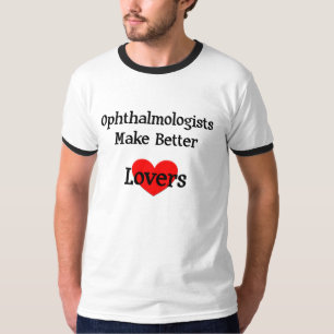眼科医はよりよい恋人にTシャツをします Tシャツ
