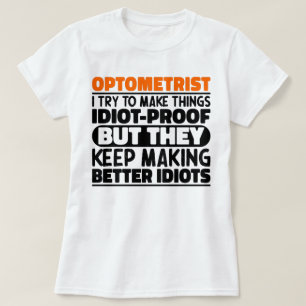眼科医は物を作ろうとしているおもしろい諺 Tシャツ