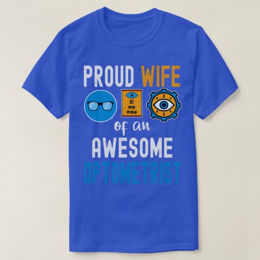 眼科誇りを持った士の素晴らし妻1 Tシャツ (デザイン正面)